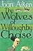 The Wolves of Willoughby Chase by Joan Aiken