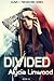 Divided (Element Preservers, #3)