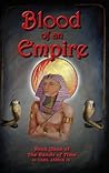 Blood of an Empire (The Sands of Time: Book 3) Blood of an Empire (The Sands of Time: Book 3)