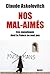 Nos mals-aimés: Ces musulmans dont la France ne veut pas - document (Documents Français) (French Edition)