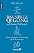 Das stille Qi Gong nach Meister Zhi-Chang Li by Ulli Olvedi