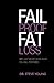 Fail Proof Fat Loss (The La...