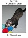 Ferrets: A Comple...