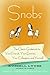 Snobs: The Classic Guideboo...