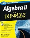 1,001 Algebra II Practice Problems For Dummies