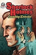 Sherlock Holmes: Consulting Detective, Volume 4