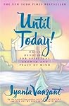 Until Today!: Dai...