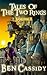 Tales of the Two Rings: Volume 1
