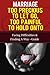 Marriage - Too Precious To Let Go, Too Painful To Hold Onto by Lilli Morgan