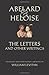 Abelard & Heloise: The Letters and Other Writings: Selected Songs and Poems (Hackett Classics)