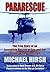 Pararescue: The True Story of an Incredible Rescue at Sea and the Heroes Who Pulled It Off