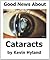 The Good News About Cataracts
