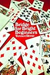 Bridge for Bright Beginners Bridge for Bright Beginners