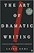 Art of Dramatic Writing
