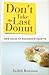 Don't Take the Last Donut: New Rules of Business Etiquette
