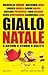 Giallo Natale: 8 autori 8 storie 8 delitti