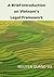 A Brief Introduction On Vietnam's Legal Framework by Nguyen Quang Vu