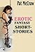 Erotic Fantasy Short-Stories
