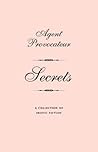 Book cover for Agent Provocateur: Secrets: A Collection of Erotic Fiction
