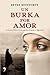 Un burka por amor by Reyes Monforte