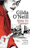 Make Us Traitors (East End Trilogy #2)