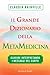 Il grande dizionario della metamedicina
