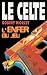 L'Enfer du jeu (Le Celte t. 22) (French Edition)