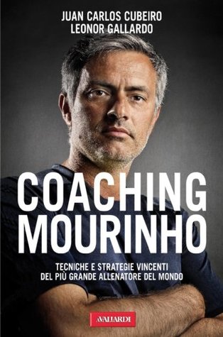 Coaching Mourinho (Kindle Edition)