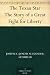 The Texan Star: The Story o...