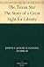 The Texan Star: The Story o...