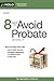 8 Ways to Avoid Probate