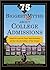The 75 Biggest Myths about College Admissions: Stand Out from the Pack, Avoid Mistakes, and Get into the College of Your Dreams