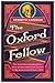 The Oxford Fellow: Denton M...