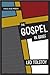 The Gospel in Brief (Free Age Press Centenary Edition)