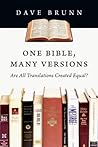 Book cover for One Bible, Many Versions: Are All Translations Created Equal?