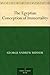 The Egyptian Conception of Immortality