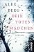 XXL-Leseprobe - Dein totes Mädchen by Alex Berg