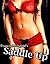 Saddle Up: Eight Steamy and Erotic Tales