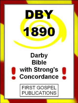 DBY 1890 Darby Bible with Strong's Concordance (Kindle Edition)