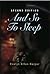 AND SO TO SLEEP: The Accidental Mystery Series - Book One