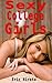 Sexy College Girls: An Erotic Adult Picture Book Featuring All High Resolution Photographs