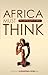 Africa Must Think