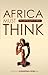 Africa Must Think