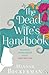 The Dead Wife's Handbook