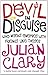 Devil in Disguise by Julian Clary Devil in Disguise by Julian Clary
