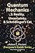 Quantum Mechanics 2: Uncertainty, Reality & Schrödinger’s Cat (Everyone's Guide Series Book 11)