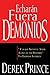 Echarán fuera demonios by Derek Prince Echarán fuera demonios by Derek Prince