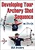 Developing Your Archery Shot Sequence Mini e-Book