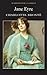 Jane Eyre by Charlotte Brontë Jane Eyre by Charlotte Brontë