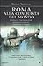 Roma alla conquista del mondo